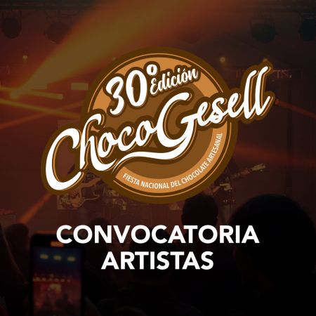 Convocatoria para Artistas &ndash; 30&deg; Fiesta Nacional del Chocolate Artesanal